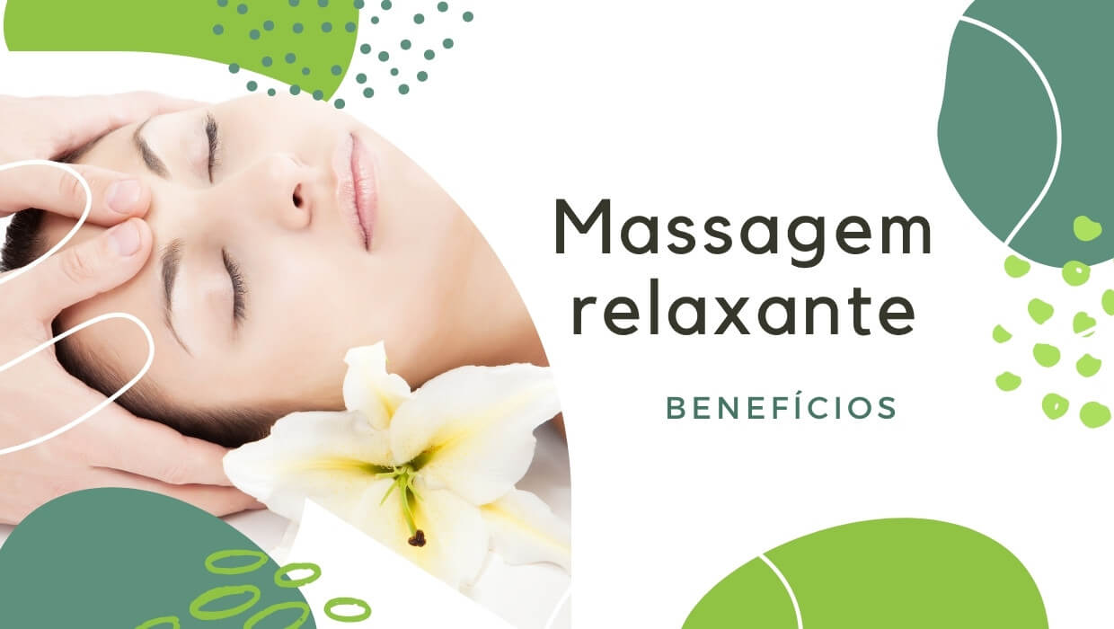 Imagem destaque para o artigo Massagem relaxante do site Natural alternativa. Fundo branco com detalhes verdes e rosto de uma mulher recebendo massagem
